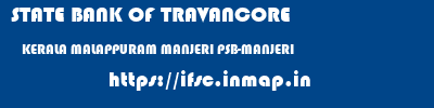 STATE BANK OF TRAVANCORE  KERALA MALAPPURAM MANJERI PSB-MANJERI  ifsc code